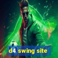 d4 swing site